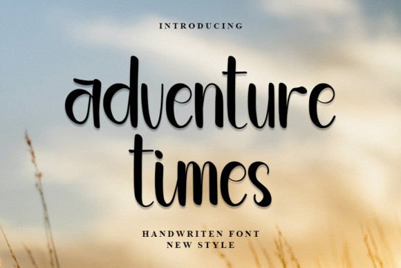 Adventure Times: A Fresh Script Handwritten Typeface for Editorial Design