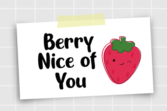 Berry Nice of You: The Script Handwritten Font for Clearer Campaign Messaging