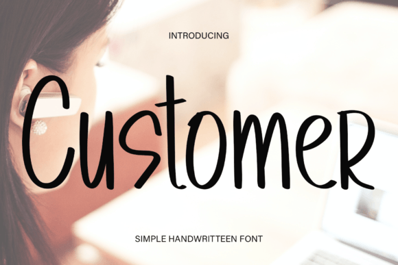 Customer: The Handwritten Typeface That Brings Warmth to Your Craft Shop