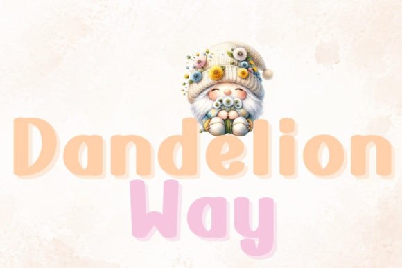 Dandelion Way: A Whimsical Script Typeface for Editorial Design