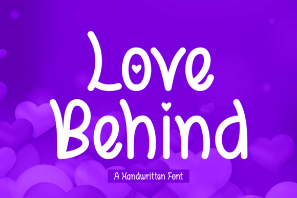Love Behind: A Handwritten Font for Warm Editorial Design