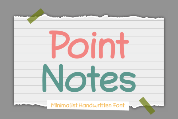 Point Notes: A Friendly Handwritten Font for Authentic Branding