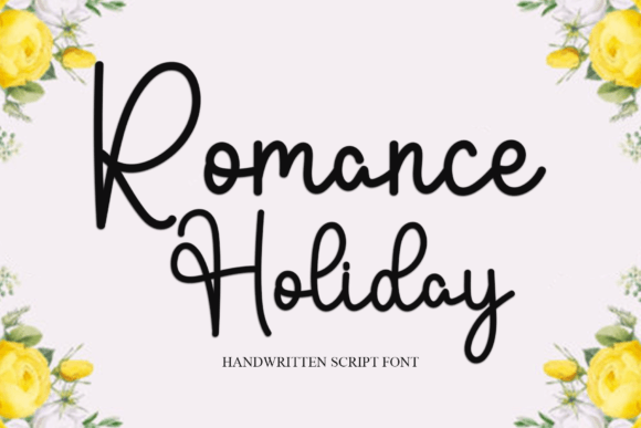 Romance Holiday: The Handwritten Font for Scroll-Stopping Campaigns