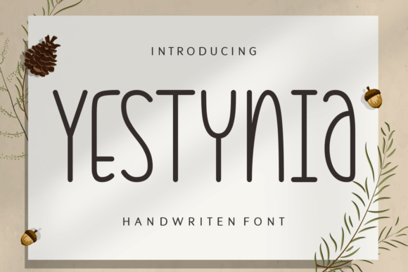 Yestynia: A Handwritten Font for Warm Digital Branding